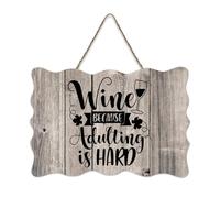 LMMIXEE Wine Because Adulting Is Hard Vintage Funny Wood Plaque Motivational Wall Art Rustic Wall Decorations for Living Room Kitchen Retro Hanging Sign Housewarming Gift 6x10 inch