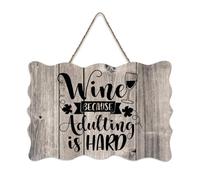 LMMIXEE Wine Because Adulting Is Hard Vintage Wood Plaque Motivational Wall Art Rustic Wall Decorations for Living Room Kitchen Wall Sign Home Decor Housewarming Gift 8x12 inch