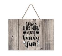 LMMIXEE Wine Flies When You're Having Fun Wood Sign Inspirational Quote Wood Plaque Farmhouse Family Wall Art Rustic Wall Decor for Living Room Living Room Bedroom Office 6x10 inch