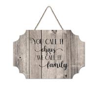 LMMIXEE You Call It Chaos We Call It Family Wood Signs Inspirational Quote Wooden Sign Farmhouse Wall Art Rustic Wall Decor for Home Kitchen Bathroom Living Room 6x10 inch