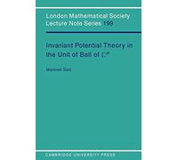LMS: 199 Invariant Potential Theory (London Mathematical Society Lecture Note Series, Series Number 199)