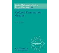 LMS: 55 Glass Ordered Permutation (London Mathematical Society Lecture Note Series, Series Number 55)