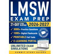 LMSW Exam Prep: The Complete, Up-to-Date Guide to Tackle FIRST, NEXT, BEST, and MOST Questions by Decoding ASWB Logic. Includes a 21-Day Plan and Digital Tools to Ease Stress and Build Confidence