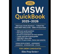 LMSW QuickBook: 1000 Exam-Grade Questions with Answers & Explanations · 7-Week Study Plan · Ethics FIRST/NEXT Drills, DSM-5-TR Quick Sheets & Bonus Case Scenarios