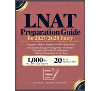 LNAT Preparation Guide for 2027/2028 Entry: Complete Guide to Section A Critical Reasoning and Section B Essay Writing, with Full Practice Passages ... | National Admissions Test for Law