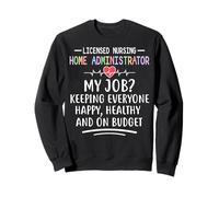 LNHA Licensed Nursing Home Administrator Appreciation Sweatshirt