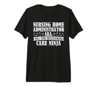 LNHA Licensed Nursing Home Administrator Premium T-Shirt