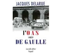 L'O.A.S. contre de Gaulle