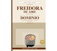 LO DEFINITIVO DE LA FREIDORA DE AIRE & MULTI-COCINA - DOMINIO