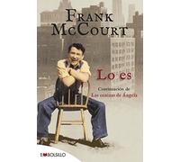 Lo es: La fascinante continuación de Las cenizas de Ángela (EMBOLSILLO)