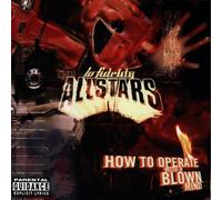 Lo-Fidelity Allstars - How to Operate With a Blown
