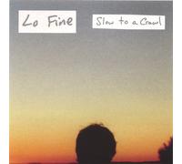 Lo Fine - Slow to a Crawl [EP]
