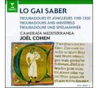 Lo Gai Saber / Troubadour Music by Mediterranea Camerata
