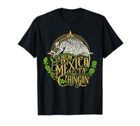 Lo Hecho En Mexico Ta Chingon Souvenir Mexicans Gifts Mexico T-Shirt