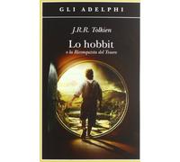 Lo Hobbit: O la Riconquista del Tesoro