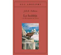 Lo Hobbit: O La Riconquista Del Tesoro (Gli Adelphi)