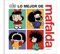 Lo Mejor de Mafalda / The Best of Mafalda (Lumen Gráfica)
