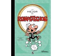 Lo mejor de Rompetechos (Lo mejor de...) (Bruguera Clásica)
