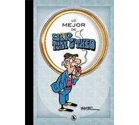 Lo mejor de Sir Tim O'theo (Lo mejor de...): Todas las aventuras largas (Bruguera Clásica)