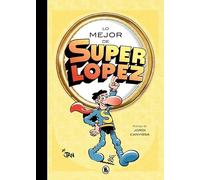 Lo mejor de Superlópez (Lo mejor de...) (Bruguera Clásica)