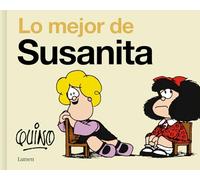 Lo mejor de Susanita (Los amigos de Mafalda) (Lumen Gráfica)