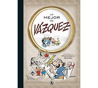 Lo mejor de Vázquez (Lo mejor de...) (Bruguera Clásica)