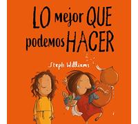 Lo mejor que podemos hacer