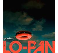 Lo-Pan - Get Well Soon [VINYL]