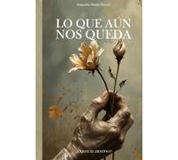 Lo que aún nos queda