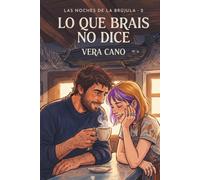 Lo que Brais no dice (Las noches de La Brújula)