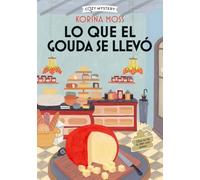 Lo que el gouda se llevó (Cozy Mystery): 2
