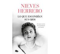 Lo que escondían sus ojos/ What Her Eyes Were Hiding (Ficción)