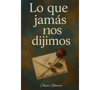 Lo que jamás nos dijimos: Edición estándar