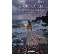 Lo que la luz mantenía encendido