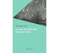 Lo Que Los Filosofos Dicen de Dios: Sobre La Existencia/ Talking About Existence (Biblioteca Herder)