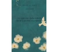 Lo que me daba miedo decir y acabé escribiendo