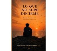 Lo Que No Supe Decirme