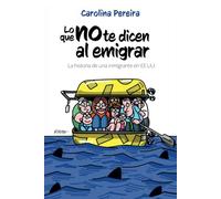 Lo que no te dicen al emigrar: La historia de una inmigrante en EEUU