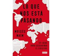 Lo que nos está pasando