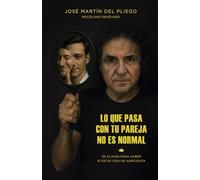 LO QUE PASA CON TU PAREJA NO ES NORMAL: 30 claves para saber si estás con un narcisista.