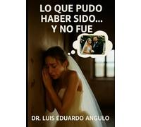 Lo que pudo haber sido y no fue: Reflexiones sobre el amor, la ausencia y las decisiones que cambian el alma