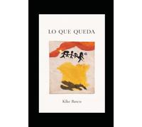 Lo que queda: Kike Bascu