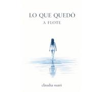Lo que quedó a flote