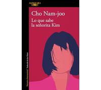 Lo Que Sabe La Señorita Kim / Miss Kim Knows and Other Stories