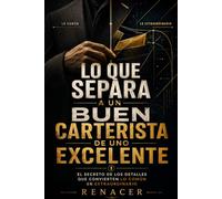Lo Que Separa A Un Buen Carterista De Uno Excelente.El secreto de los detalles que convierten lo común en extraordinario.: los secretos de la mente millonaria. tu eres tu prioridad. deja de ser tu.