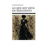 LO QUE SOY ESTÁ EN DESCUENTO: La forma que toma el anhelo cuando se disfraza de objeto