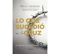 Lo Que Sucedió En La Cruz