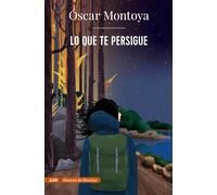 Lo que te persigue (AdN): 198 (AdN Alianza de Novelas)