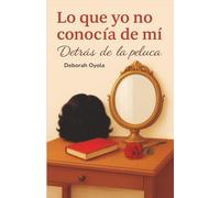 Lo que yo no conocía de mí: Detrás de la peluca