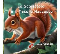 Lo scoiattolo e il tesoro nascosto